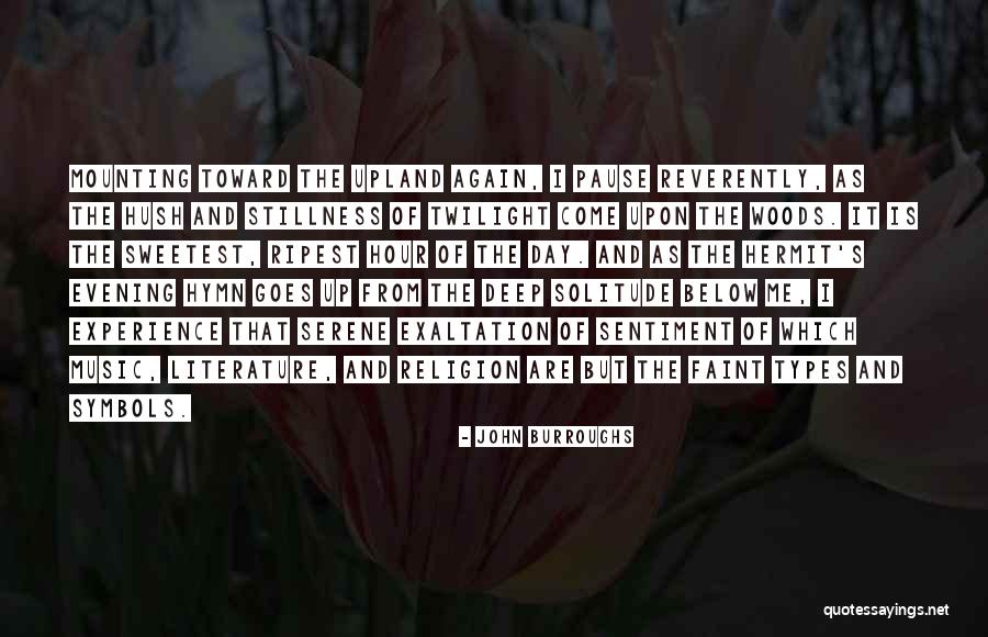 Ripest Quotes By John Burroughs Ripest Quotes By John Burroughs