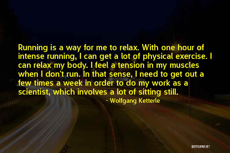 Ripest Quotes By Wolfgang Ketterle Ripest Quotes By Wolfgang Ketterle