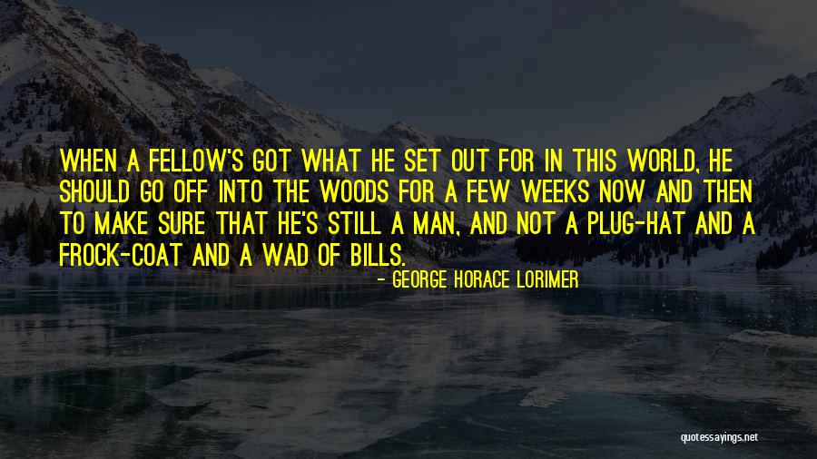 Ripetizione Dellindebito Quotes By George Horace Lorimer Ripetizione Dellindebito Quotes By George Horace Lorimer