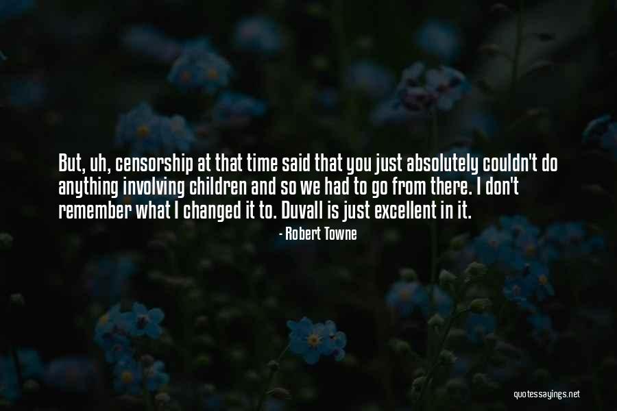 Riphagen Rotten Quotes By Robert Towne Riphagen Rotten Quotes By Robert Towne