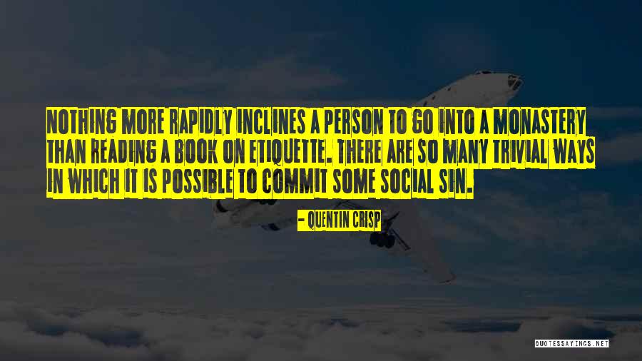 Ripkas Beach Quotes By Quentin Crisp Ripkas Beach Quotes By Quentin Crisp