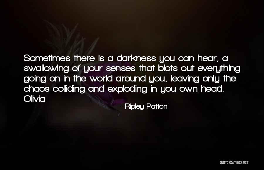 Ripley Patton Quotes 514419