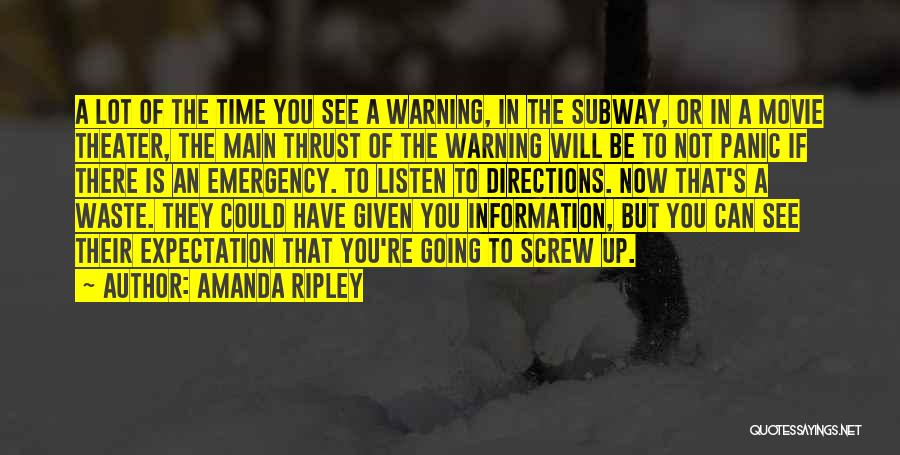 Ripley Quotes By Amanda Ripley