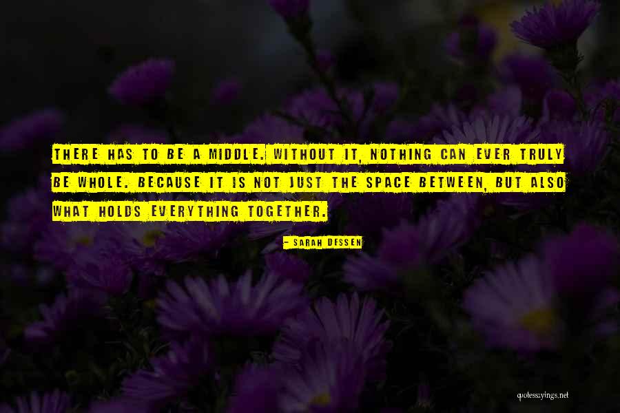Riposo Durante Quotes By Sarah Dessen Riposo Durante Quotes By Sarah Dessen