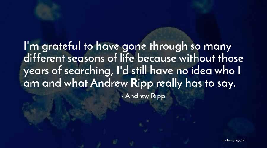 Ripp Quotes By Andrew Ripp Ripp Quotes By Andrew Ripp