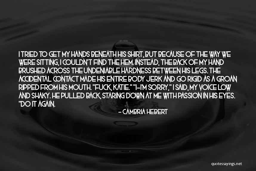 Ripped Body Quotes By Cambria Hebert Ripped Body Quotes By Cambria Hebert