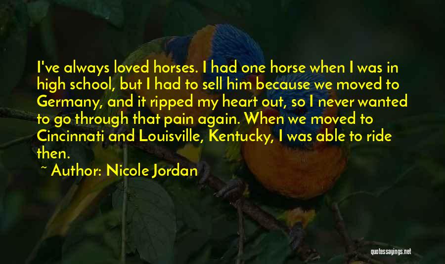 Ripped My Heart Out Quotes By Nicole Jordan