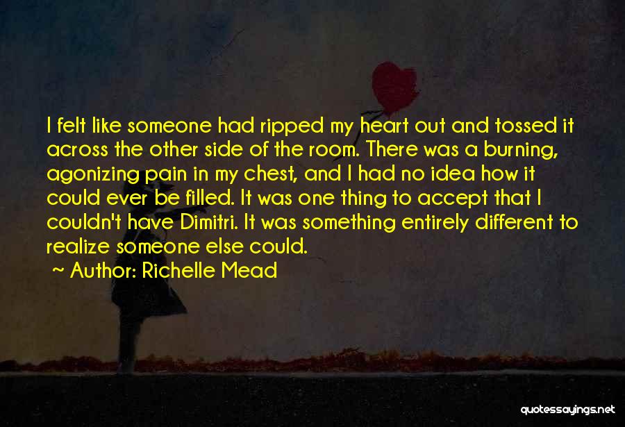 Ripped My Heart Out Quotes By Richelle Mead