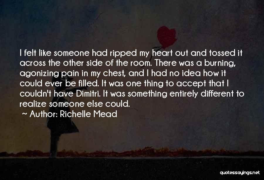 Ripped My Heart Quotes By Richelle Mead