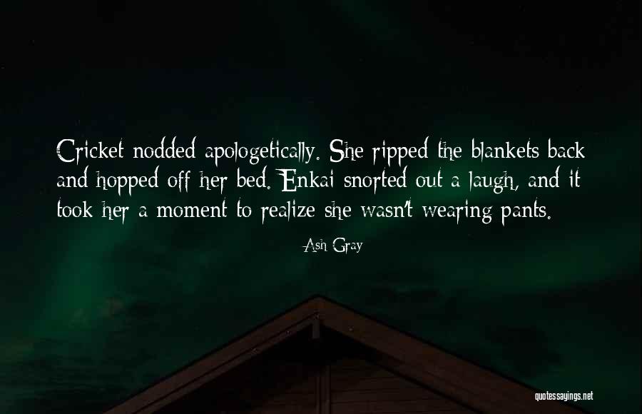 Ripped Off Quotes By Ash Gray Ripped Off Quotes By Ash Gray