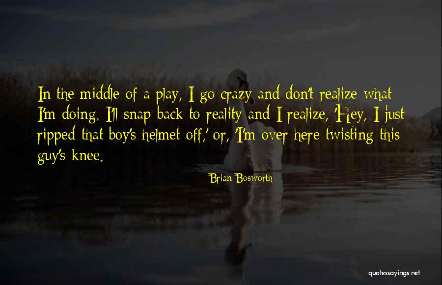 Ripped Off Quotes By Brian Bosworth Ripped Off Quotes By Brian Bosworth