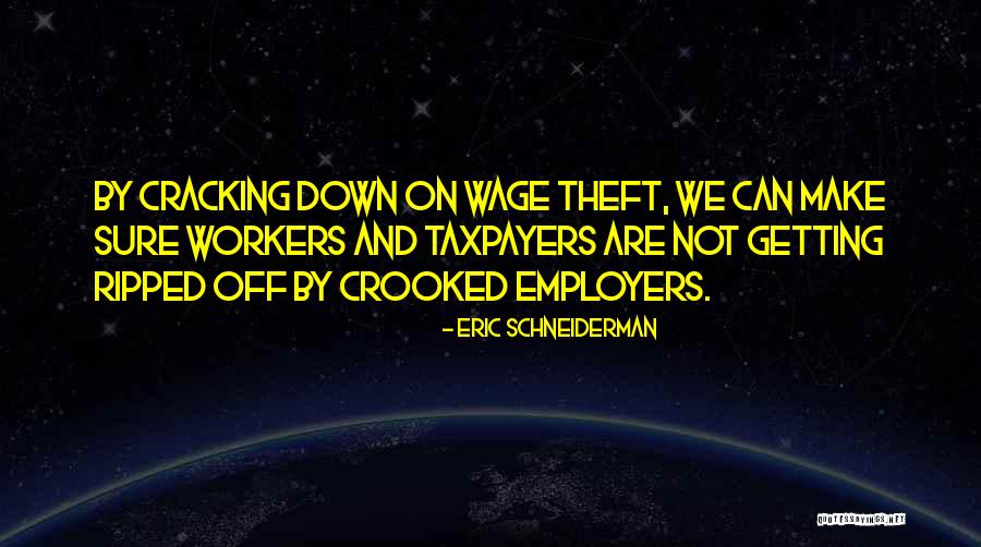 Ripped Off Quotes By Eric Schneiderman Ripped Off Quotes By Eric Schneiderman