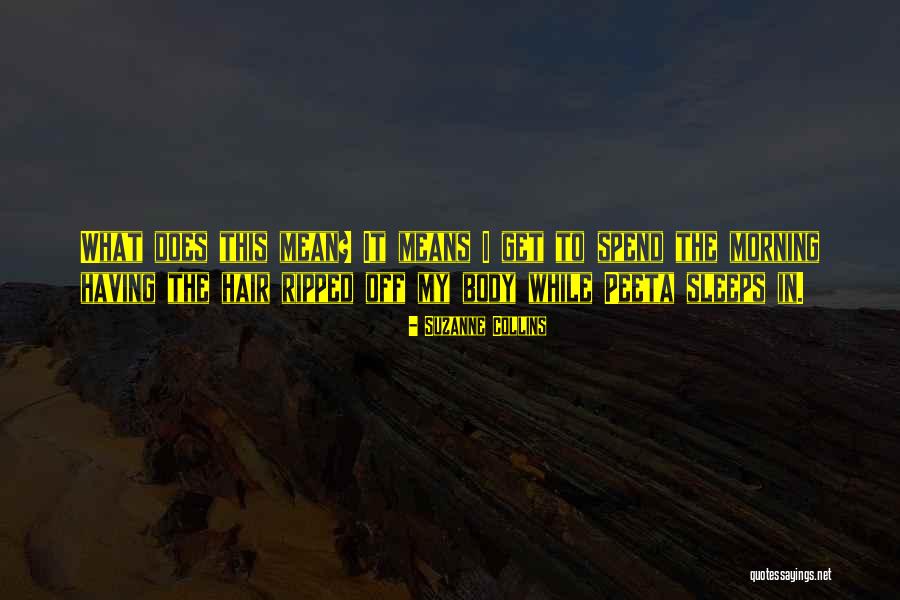 Ripped Off Quotes By Suzanne Collins Ripped Off Quotes By Suzanne Collins