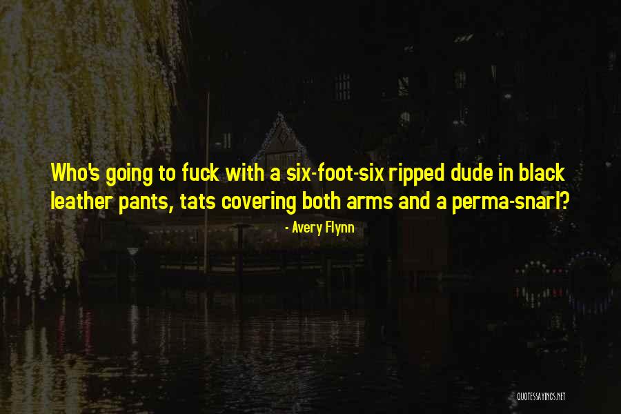 Ripped Quotes By Avery Flynn Ripped Quotes By Avery Flynn