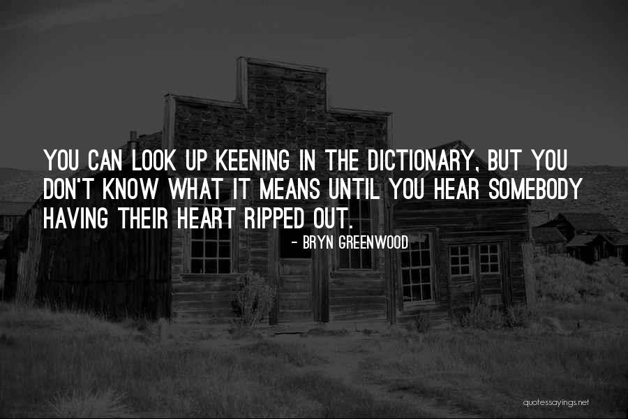 Ripped Quotes By Bryn Greenwood Ripped Quotes By Bryn Greenwood