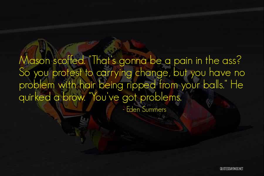 Ripped Quotes By Eden Summers Ripped Quotes By Eden Summers