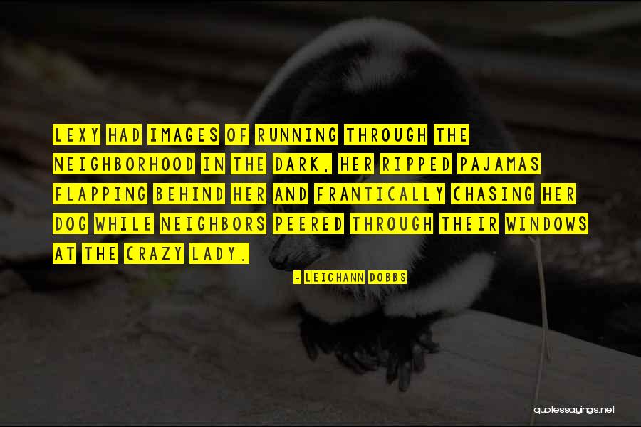 Ripped Quotes By Leighann Dobbs Ripped Quotes By Leighann Dobbs
