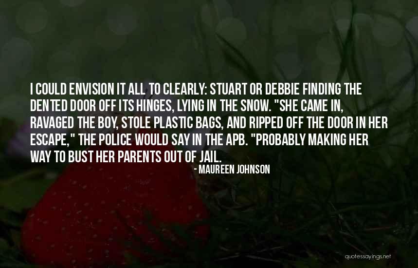 Ripped Quotes By Maureen Johnson Ripped Quotes By Maureen Johnson
