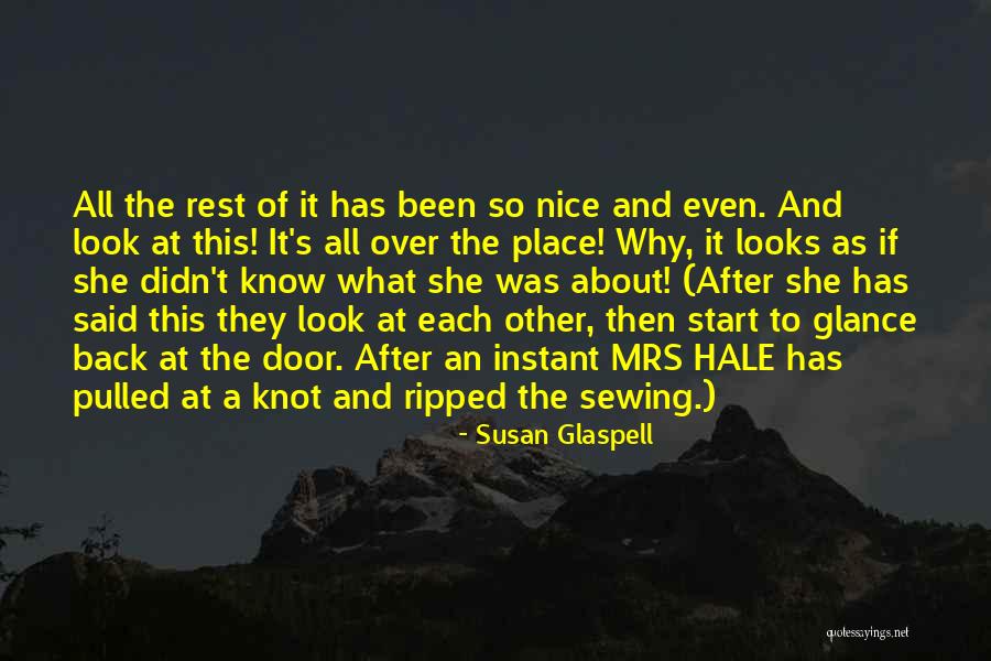 Ripped Quotes By Susan Glaspell Ripped Quotes By Susan Glaspell