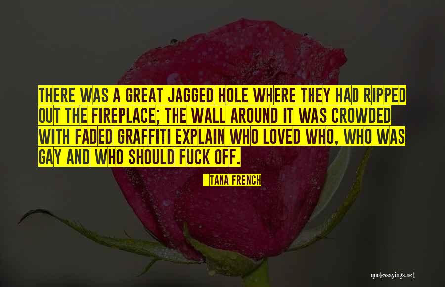 Ripped Quotes By Tana French Ripped Quotes By Tana French