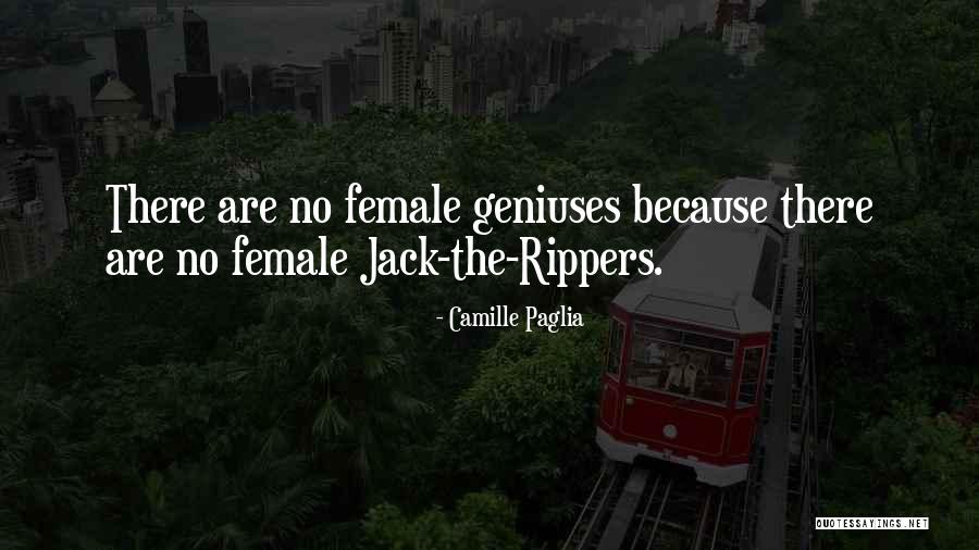 Rippers Quotes By Camille Paglia Rippers Quotes By Camille Paglia