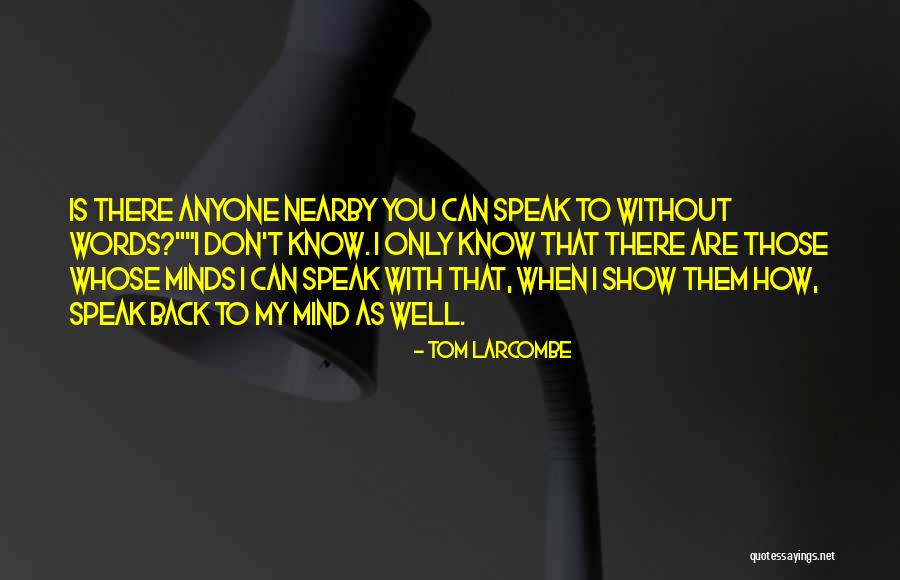 Rippertail Quotes By Tom Larcombe Rippertail Quotes By Tom Larcombe