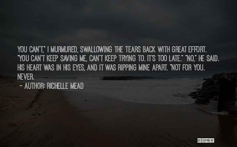 Ripping A Heart Out Quotes By Richelle Mead