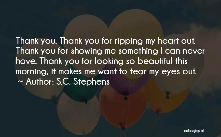 Ripping A Heart Out Quotes By S.C. Stephens
