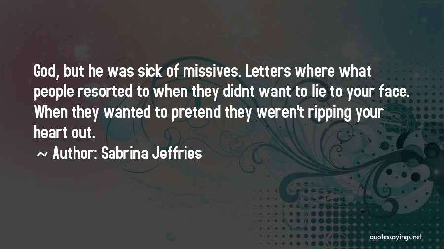 Ripping A Heart Out Quotes By Sabrina Jeffries