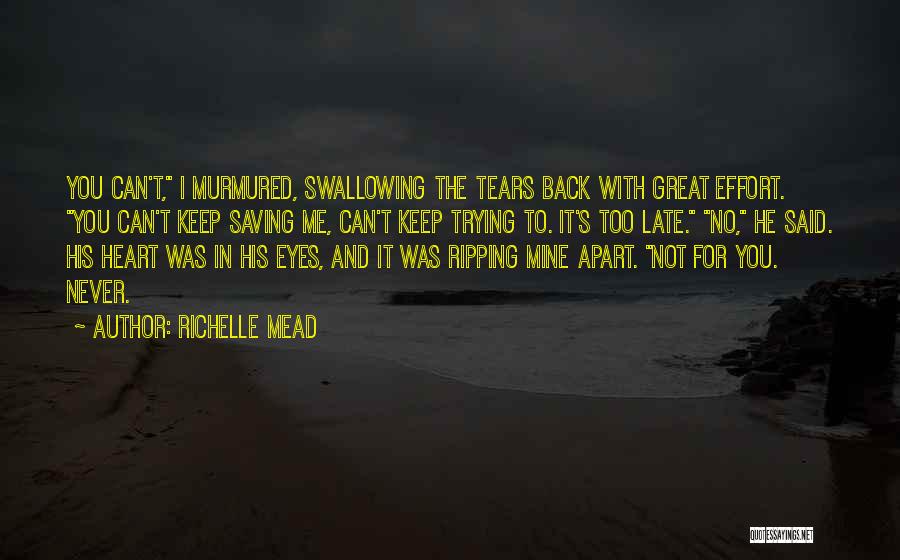 Ripping Heart Out Quotes By Richelle Mead