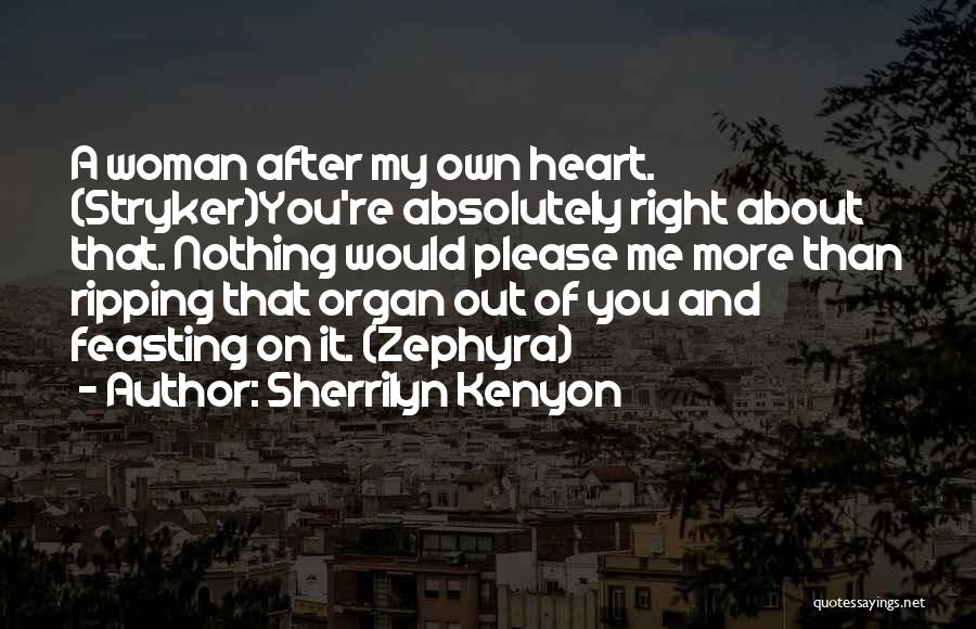 Ripping Heart Out Quotes By Sherrilyn Kenyon