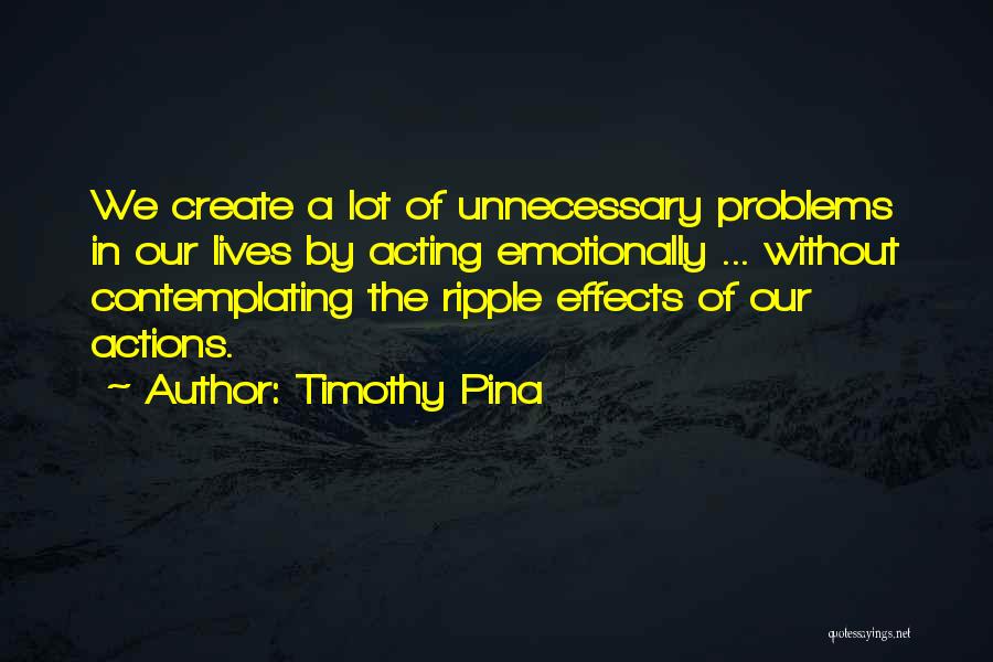 Ripple Quotes By Timothy Pina