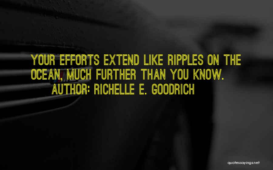 Ripples In The Ocean Quotes By Richelle E. Goodrich