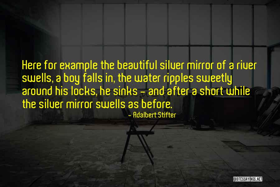 Ripples In Water Quotes By Adalbert Stifter Ripples In Water Quotes By Adalbert Stifter