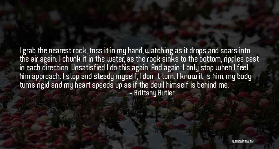 Ripples In Water Quotes By Brittany Butler