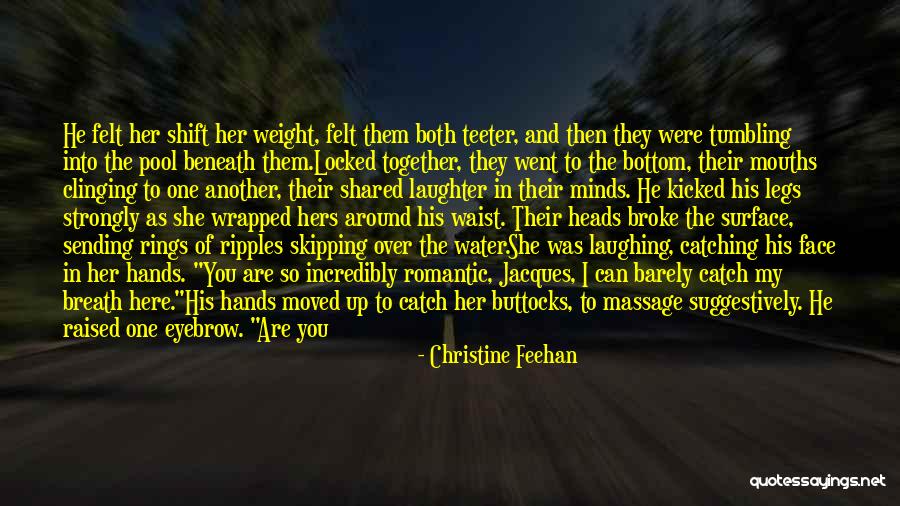 Ripples In Water Quotes By Christine Feehan Ripples In Water Quotes By Christine Feehan