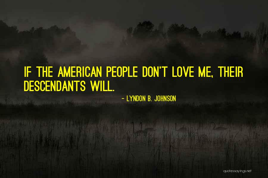 Rippys Downtown Quotes By Lyndon B. Johnson Rippys Downtown Quotes By Lyndon B. Johnson