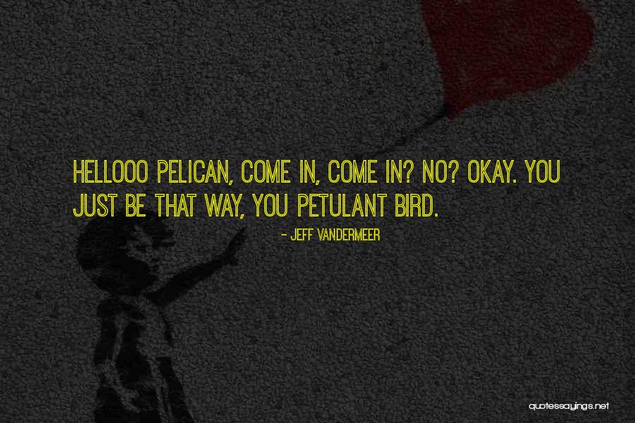 Riprendersi Da Quotes By Jeff VanderMeer Riprendersi Da Quotes By Jeff VanderMeer