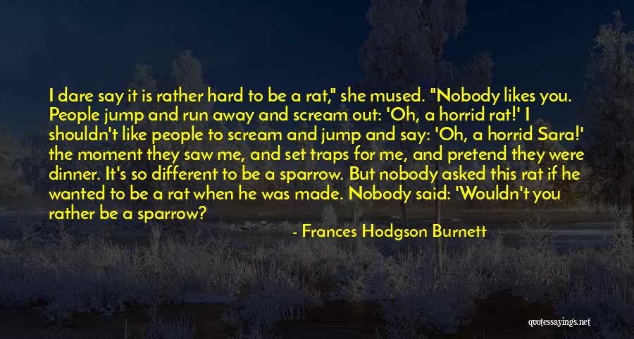 Riprippled Quotes By Frances Hodgson Burnett Riprippled Quotes By Frances Hodgson Burnett