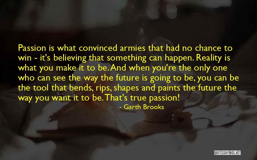 Rips Quotes By Garth Brooks Rips Quotes By Garth Brooks