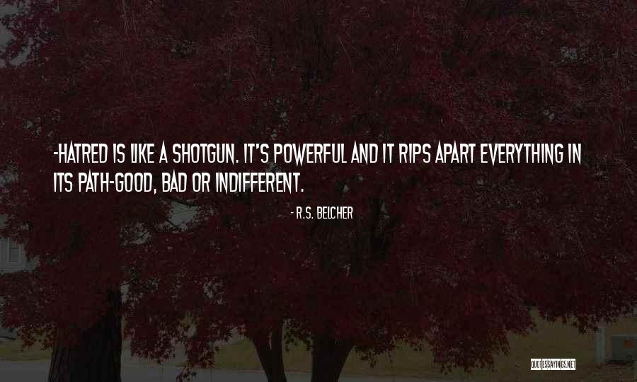 Rips Quotes By R.S. Belcher Rips Quotes By R.S. Belcher