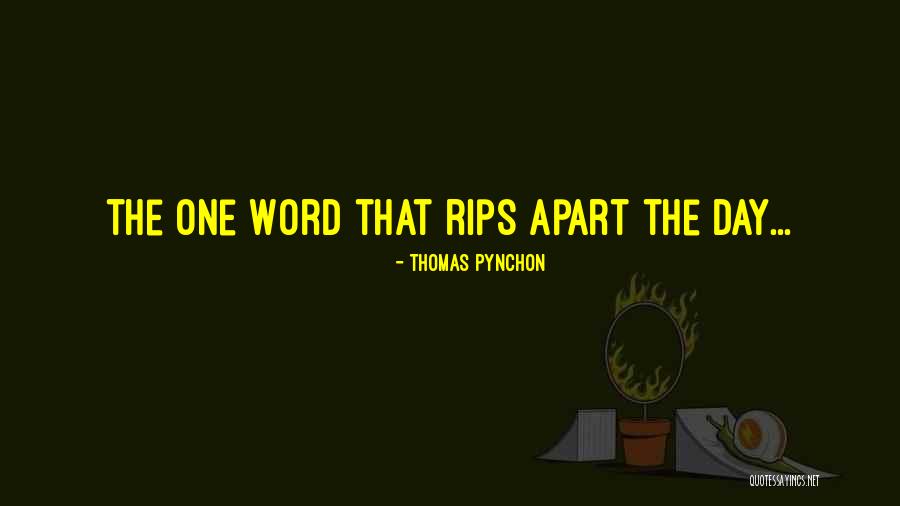 Rips Quotes By Thomas Pynchon Rips Quotes By Thomas Pynchon