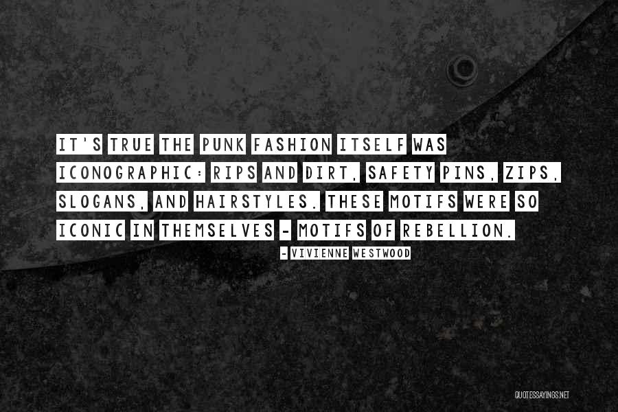 Rips Quotes By Vivienne Westwood Rips Quotes By Vivienne Westwood