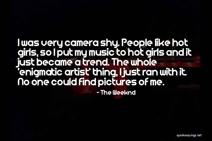 Ripstein Rectopexy Quotes By The Weeknd Ripstein Rectopexy Quotes By The Weeknd