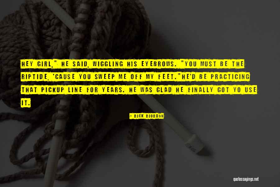 Riptide Quotes By Rick Riordan Riptide Quotes By Rick Riordan