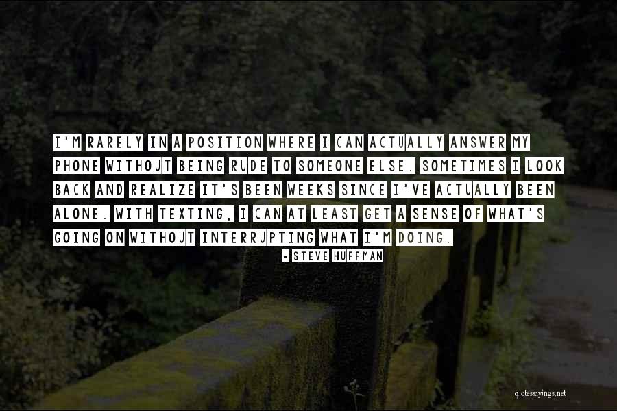 Riquerene Quotes By Steve Huffman Riquerene Quotes By Steve Huffman