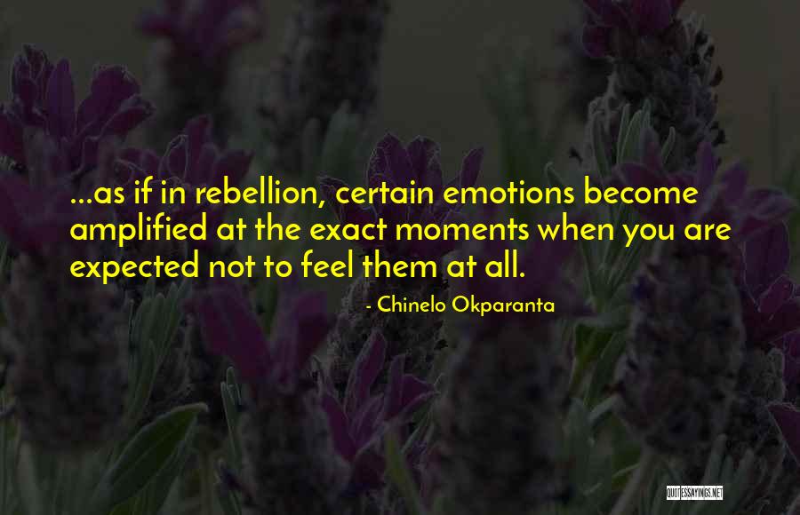 Riqueza Quotes By Chinelo Okparanta Riqueza Quotes By Chinelo Okparanta