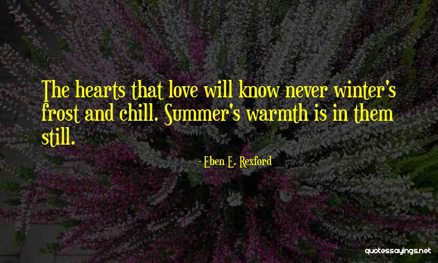 Rira Bien Quotes By Eben E. Rexford Rira Bien Quotes By Eben E. Rexford