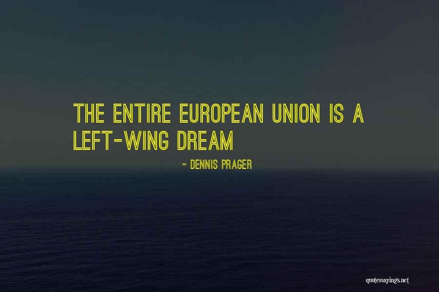 Riris Fairuz Quotes By Dennis Prager Riris Fairuz Quotes By Dennis Prager