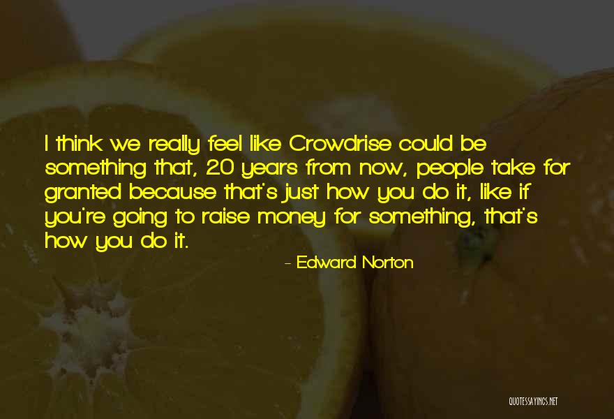 Riris Fairuz Quotes By Edward Norton Riris Fairuz Quotes By Edward Norton